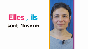 Marie Castets - CRCLyon : Elles, ils sont l'Inserm