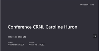 Conférence CRNL Caroline Huron 