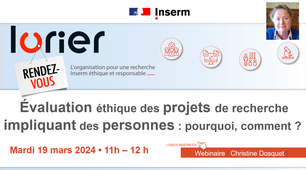 RDV LORIER - Évaluation éthique des projets de recherche impliquant des personnes : pourquoi, comment ? par Christine Dosquet