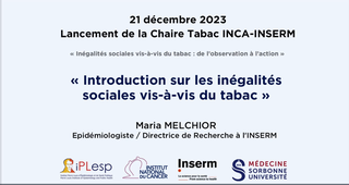 Maria MELCHIOR, « Introduction sur les inégalités sociales vis-à-vis du tabac »